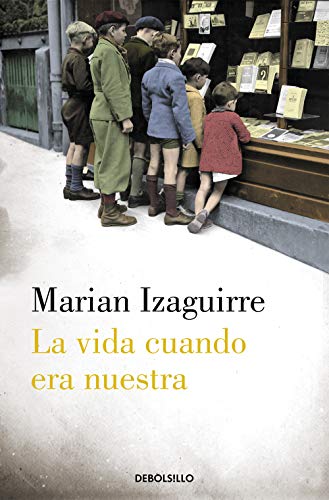 La vida cuando era nuestra (Best Seller)