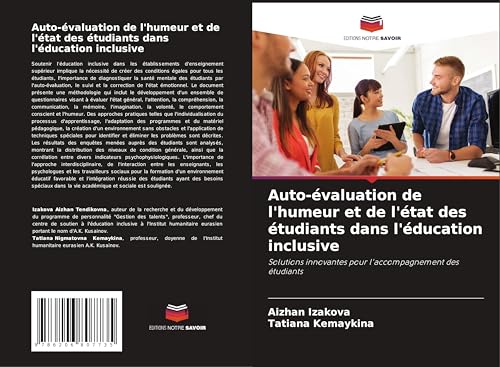 Auto-évaluation de l'humeur et de l'état des étudiants dans l'éducation inclusive: Solutions innovantes pour l'accompagnement des étudiants von Editions Notre Savoir
