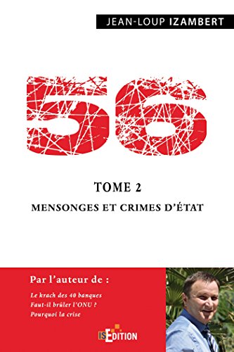 56 - Tome 2 : Mensonges et crimes d'État: Tome 2, Mensonges et crimes d'Etat (Faits de société)