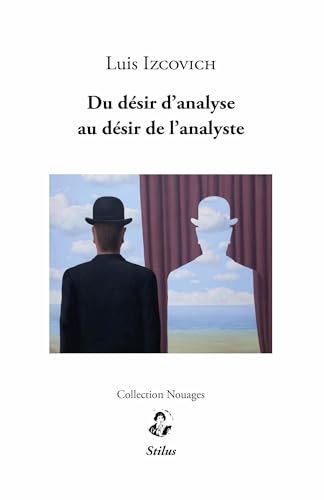 Du désir d'analyse au désir de l'analyste (Nouages) von Editions Stilus