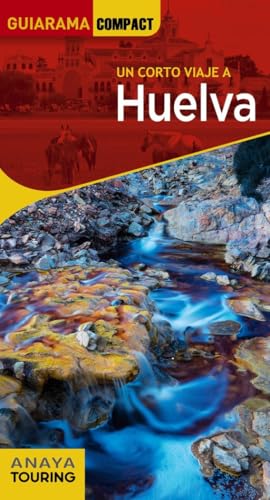 Huelva (GUIARAMA COMPACT - España) von ANAYA TOURING