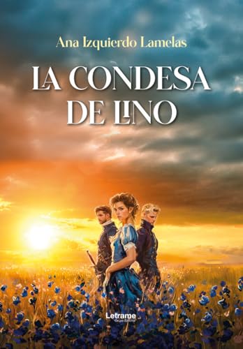La condesa de Lino (HISTORIA, Band 1) La condesa de Lino (HISTORIA, Band 1) von Letrame S.L.