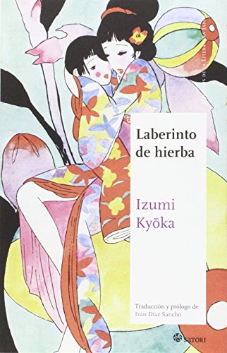 Laberinto de hierba (Maestros de la Literatura Japonesa, Band 21)