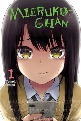 Mieruko-chan, Vol. 1: Volume 1 (MIERUKO-CHAN GN)