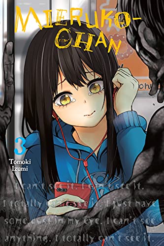 Mieruko-chan, Vol. 3: Volume 3 (MIERUKO-CHAN GN)