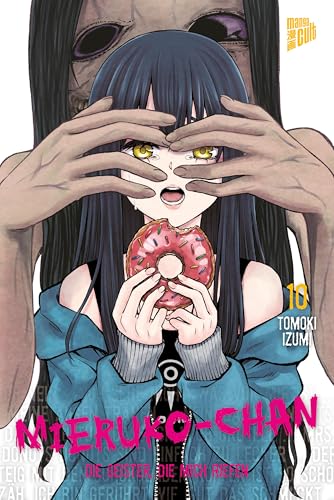 Mieruko-chan - Die Geister, die mich riefen 10 (Mieruko – Die Geister, die mich riefen) von Manga Cult