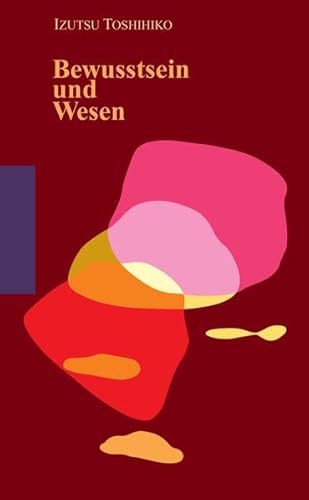 Bewusstsein und Wesen (Japan und sein Jahrhundert)