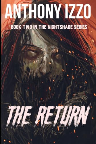 The Return: Nightshade Series (Book 2) (The Nightshade Series, Band 2) von Independently published