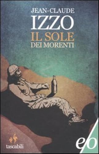 Il sole dei morenti (Tascabili e/o)