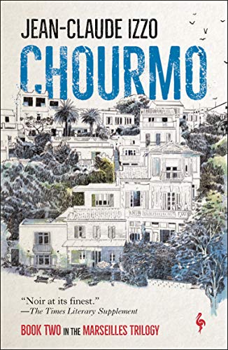 Chourmo (Marseilles Trilogy)