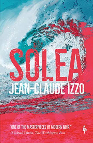 Solea (Marseilles Trilogy)