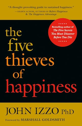 The Five Thieves of Happiness von Berrett-Koehler