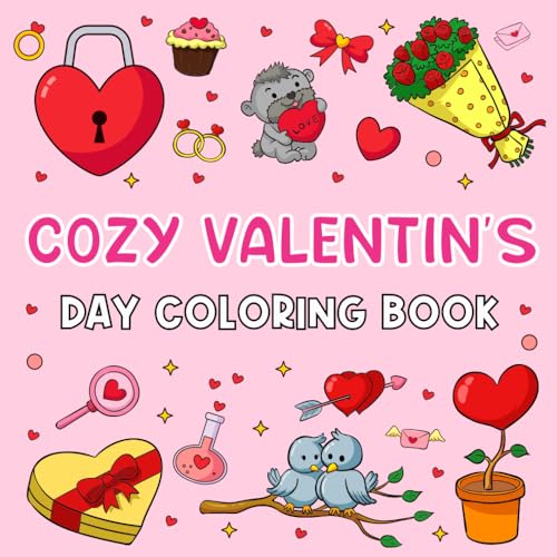 Cozy Valentine's Day Coloring Book: Celebrate Love with 50 Unique and Heartwarming Designs von Independently published