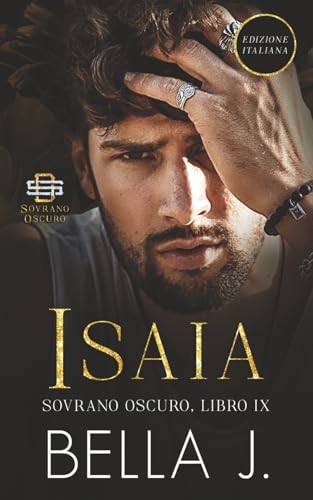 Isaia: Edizione Italiana (Sovrano Oscuro, Band 9) von Independently published