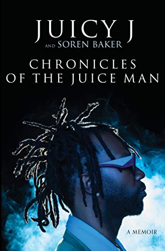 Chronicles of the Juice Man: A Memoir von Hanover Square Press