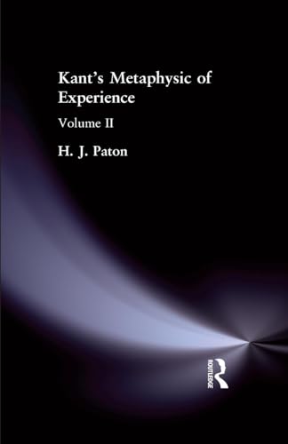 Kant's Metaphysic of Experience: Volume II von Routledge