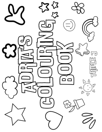 Adria's Colouring Book: Personalised with Your Name on Every Page Adria's Colouring Book: Personalised with Your Name on Every Page von Independently published