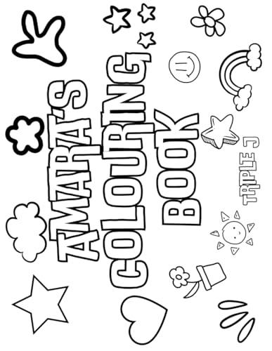 Amara's Colouring Book: Personalised with Your Name on Every Page Amara's Colouring Book: Personalised with Your Name on Every Page von Independently published