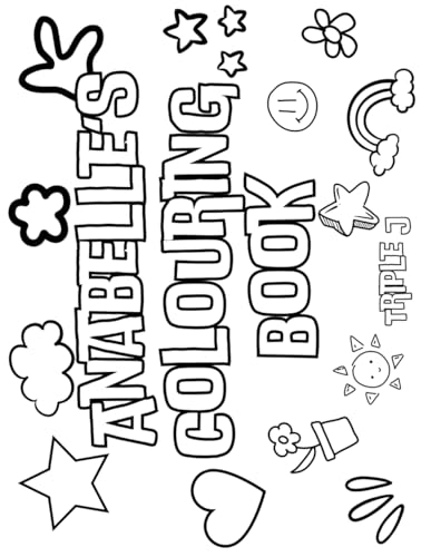 Anabelle's Colouring Book: Personalised with Your Name on Every Page Anabelle's Colouring Book: Personalised with Your Name on Every Page von Independently published