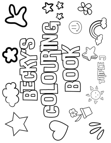 Becky's Colouring Book: Personalised with Your Name on Every Page Becky's Colouring Book: Personalised with Your Name on Every Page von Independently published