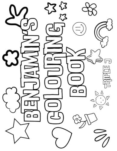 Benjamin's Colouring Book: Personalised with Your Name on Every Page Benjamin's Colouring Book: Personalised with Your Name on Every Page von Independently published