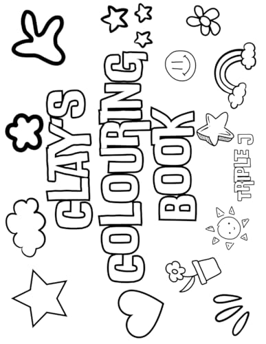 Clay's Colouring Book: Personalised with Your Name on Every Page Clay's Colouring Book: Personalised with Your Name on Every Page von Independently published