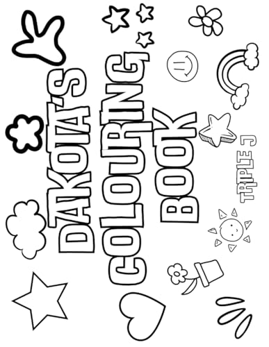 Dakota's Colouring Book: Personalised with Your Name on Every Page Dakota's Colouring Book: Personalised with Your Name on Every Page von Independently published
