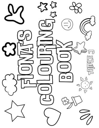 Fiona's Colouring Book: Personalised with Your Name on Every Page Fiona's Colouring Book: Personalised with Your Name on Every Page von Independently published
