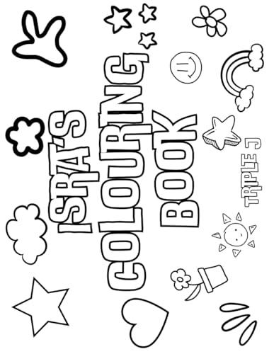 Isra's Colouring Book: Personalised with Your Name on Every Page Isra's Colouring Book: Personalised with Your Name on Every Page von Independently published