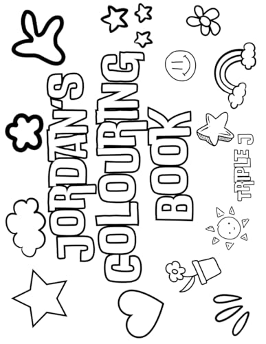 Jordan's Colouring Book: Personalised with Your Name on Every Page Jordan's Colouring Book: Personalised with Your Name on Every Page von Independently published