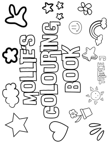 Mollie's Colouring Book: Personalised with Your Name on Every Page Mollie's Colouring Book: Personalised with Your Name on Every Page von Independently published