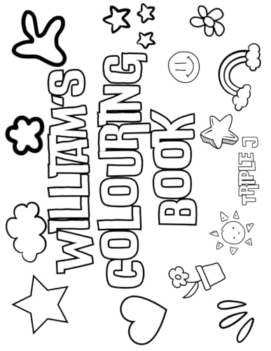 William's Colouring Book: Personalised with Your Name on Every Page William's Colouring Book: Personalised with Your Name on Every Page von Independently published