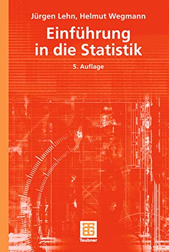 Einführung in die Statistik (Teubner Studienbücher Mathematik) (German Edition) von Vieweg+Teubner Verlag