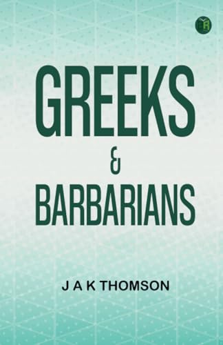 Greeks Barbarians von Zinc Read