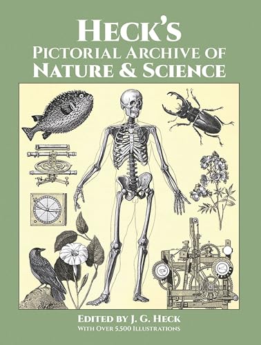 Heck's Iconographic Encyclopedia of Sciences, Literature and Art: Pictorial Archive of Nature and Science v. 3: With Over 5,500 Illustrations (Dover Pictorial Archive Series) von Dover Publications