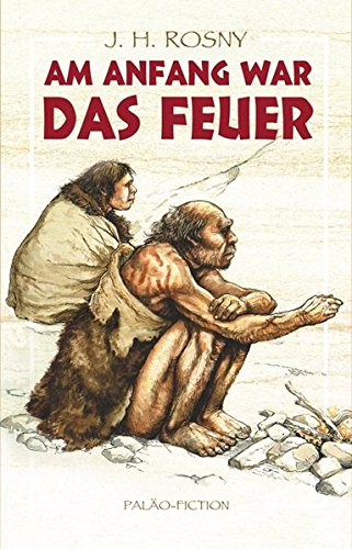 Am Anfang war das Feuer (Paläo-Fiction) von Ulisses Medien und Spiel Distribution GmbH
