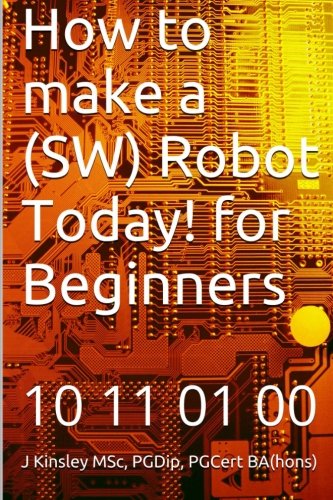 How to make a Robot Today! for Beginners