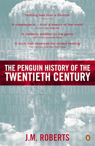 The Penguin History of the Twentieth Century: The History of the World, 1901 to the Present (Allen Lane History S)