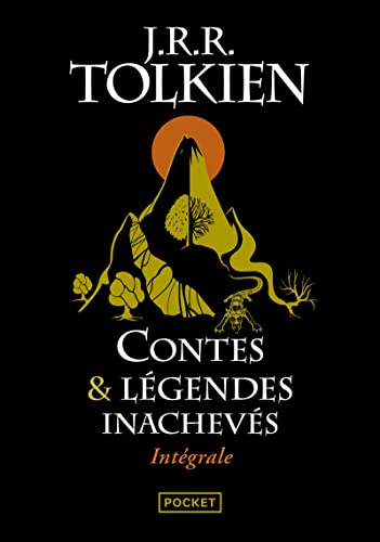 Contes et légendes inachevés Intégrale Contes et légendes inachevés Intégrale