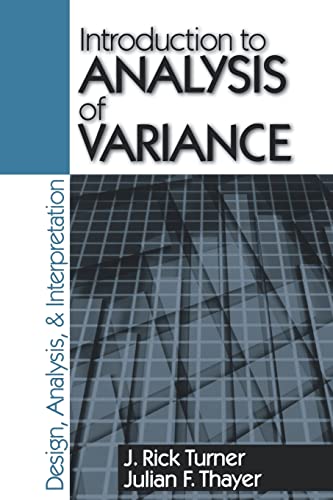 Introduction to Analysis of Variance: Design, Analyis & Interpretation von Sage Publications