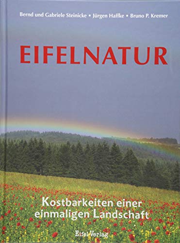 Eifelnatur: Kostbarkeiten einer einmaligen Landschaft