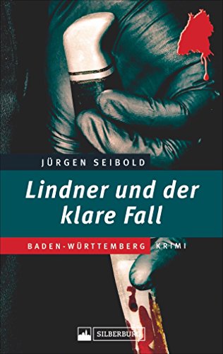 Lindner und der klare Fall. Ein Baden-Württemberg-Krimi. Kommissar Lindner ermittelt in einer Mordsache, die scheinbar so gut wie gelöst ist. Welch ein Irrtum!: Filstal-Krimi Lindner und der klare Fall. Ein Baden-Württemberg-Krimi. Kommissar Lindner ermittelt in einer Mordsache, die scheinbar so gut wie gelöst ist. Welch ein Irrtum!: Filstal-Krimi