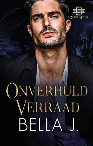 Onverhuld verraad (Club Myth, 1) von SVM Publishing