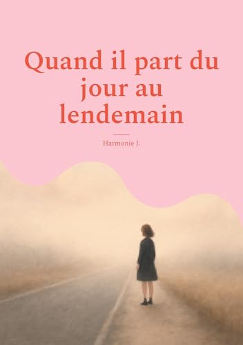 Quand il part du jour au lendemain von BoD – Books on Demand – Frankreich