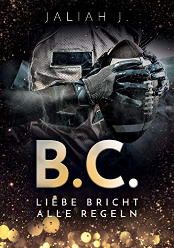 B.C. 2: Liebe bricht alle Regeln B.C. 2: Liebe bricht alle Regeln