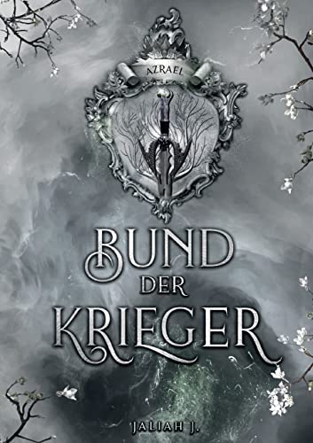Bund der Krieger 3: Azrael Bund der Krieger 3: Azrael von Books on Demand