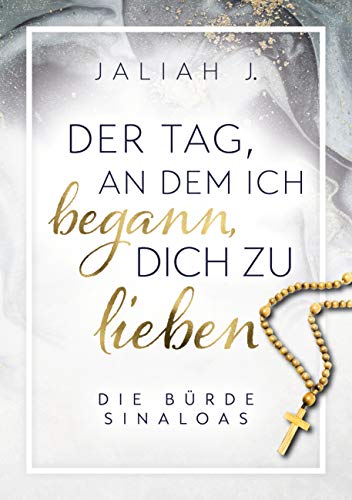 Der Tag, an dem ich begann, dich zu lieben: Die Bürde Sinaloas