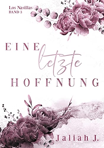 Los Nasillas 3: Eine letzte Hoffnung von Books on Demand GmbH