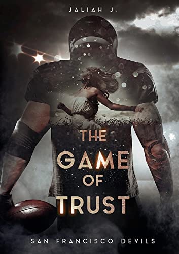 The Game of Trust: San Francisco Devils The Game of Trust: San Francisco Devils von Books on Demand