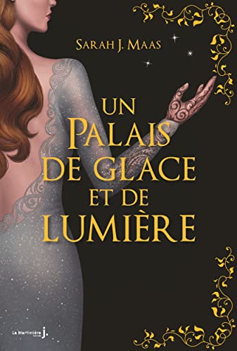 Un Palais d'épines et de roses T4 - Collector. Un Palais de glace et de lumière (ACOTAR) von MARTINIERE J